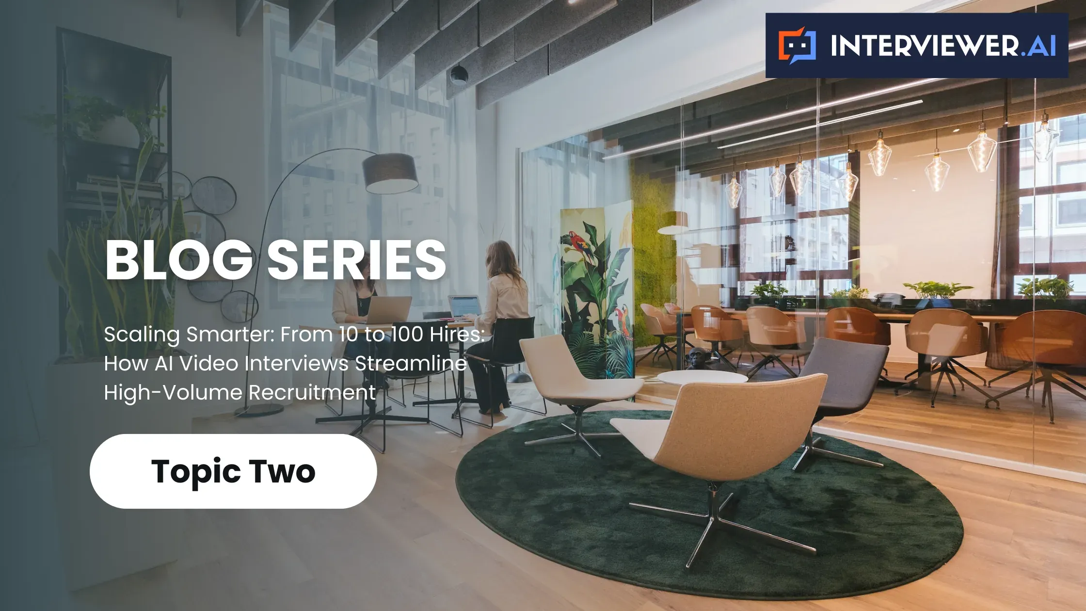From 10 to 100 Hires: How AI Video Interviews Streamline High-Volume Recruitment